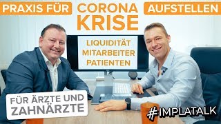 Coronakrise in Arzt und Zahnarztpraxen  Liquidität sichern Praxis aufstellen Kurzarbeit [upl. by Iruam]