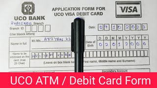 UCO Bank ATM Card Form  UCO Bank Debit Card New Form Fill Up  UCO Bank Visa Debit Card [upl. by Naasar]