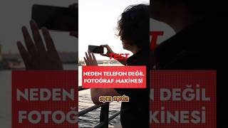 NEDEN FOTOĞRAF MAKİNESİ TELEFONDAN DAHA İYİDİR [upl. by Clements]