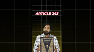 Article 243 shorts trending shortsvideo shortsfeed youtubeshorts constitution upsc law [upl. by Ecirtaed]