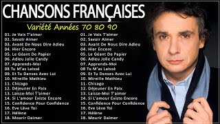 Nostalgie Chansons Françaises ♪ Tres Belles Chansons Francaises Année 70 80 ♪ Vieilles Chansons [upl. by Castro]