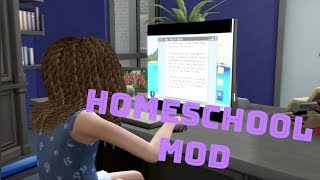 HOMESCHOOL MOD  MOD REVIEW  THE SIMS 4 [upl. by Alpers]