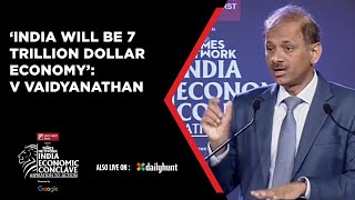 By 2030 India Will Be 7 Trillion Dollar Economy Says V Vaidyanathan IDFC FIRST Bank MD amp CEO [upl. by Jarlen]