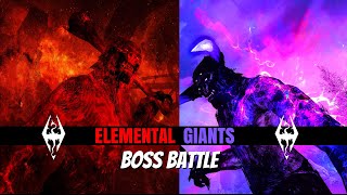 Skyrim AE  MODDED GAMEPLAY Twin Elemental Giants Boss Battles [upl. by Htez41]