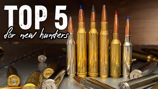 5 Best Cartridges amp Calibers for New Hunters [upl. by Lesslie]