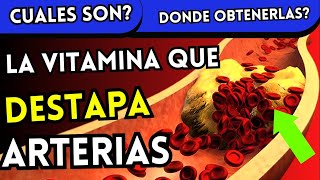 La Vitamina que DESTAPA tus ARTERIAS  Dónde encontrarla [upl. by Roselba]