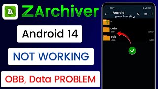 Android 14 ZArchiver Not Working ⚡  Data And OBB Folder Not Showing In Android 14 [upl. by Aicyle]