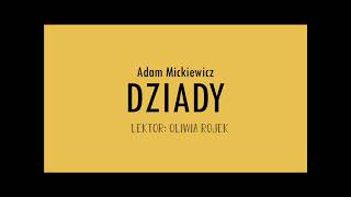 Adam Mickiewicz quotDziadyquot  Część II  Oliwia Rojek [upl. by Eivad973]