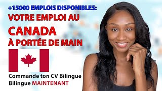 PLUS DE 15000 EMPLOIS DISPONIBLE AU CANADA DANS CE TERRITOIRE [upl. by Connolly]