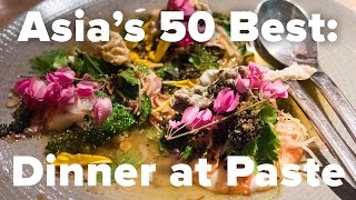 Asias 50 Best Restaurants 2016 Celebratory Dinner at Paste Restaurant [upl. by Josi]