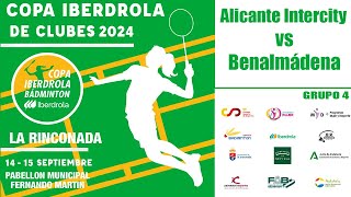 Copa Iberdrola 2024  Rinconada  Alicante Intercity  Benalmádena [upl. by Laurance]