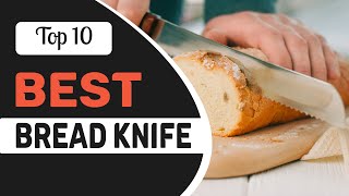 Best Bread Knife in 2022 – Complete RoundUp [upl. by Schertz617]