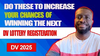 How to increase your chances of winning the next DV lottery registration dv2025 usimmigration [upl. by Aven725]