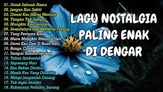 Lagu Nostalgia  Tembang Kenangan  Lagu Pop Lawas 80an 90an Indonesia Terpopuler Paling Dicari [upl. by Wesa361]