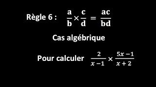 Règle 6  ab  cd  acbd  cas algébrique [upl. by Rayham]