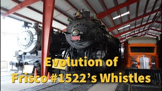 Evolution of Frisco 1522s Whistles [upl. by Auohs618]