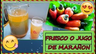 COMO HACER UN RICO JUGO O FRESCO DE MARAÑÓN MUY FÁCIL Y DELICIOSO [upl. by Dhiman]