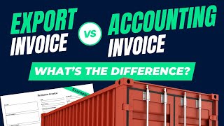 Export Invoice vs Accounting Invoice Whats the Difference [upl. by Ahsimin571]