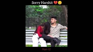 Part 12 ruhi ke college boyfriend 😔  harshit prank tv [upl. by Pilloff703]