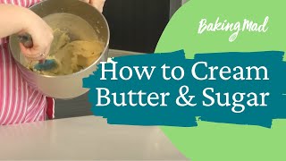 How to Cream Butter amp Sugar  Baking Mad [upl. by Alayne]