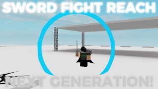 SWORD REACH SCRIPT NEW GENERATION [upl. by Sharpe]