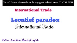 Leontief paradox theory international Trade in Hindi [upl. by Crespi]