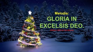 Gloria in Excelsis Deo [upl. by Atikam]