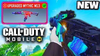 I UPGRADED the MYTHIC M13 🤯 COD MOBILE [upl. by Kcinom929]