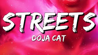 Doja Cat  Streets Lyrics [upl. by Adlemy]