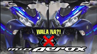 YAMAHA AEROX 155 Wala ng YCONNECT Bakit kaya Mag kano nalang ba ngayon Price  Specs Features [upl. by Ling279]