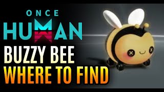 Once Human  Buzzy Bee  Where to find unique deviation [upl. by Hasty]