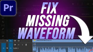 How to Fix Missing Audio Waveform In Adobe Premiere Pro [upl. by Iggam]