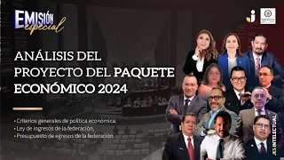 Emisión especial Análisis del Proyecto del Paquete Económico 2024 [upl. by Mettah891]