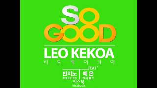 Leokekoa리오케이코아  So Good feat 빈지노 예은 가사첨부 [upl. by Diley]