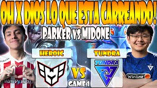 HEROIC VS TUNDRA BO3GAME 1PARKER SCOFIELD 4NALOG VS 33 MIDONE  PGL WALLACHIA SEASON 2 DOTA 2 [upl. by Ani]