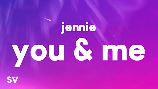 JENNIE  You amp Me Lyrics [upl. by Lim586]