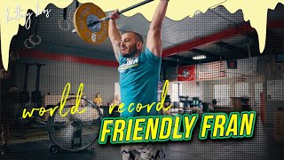 MAT FRASER’S WORLD RECORD FRIENDLY FRAN [upl. by Torto24]