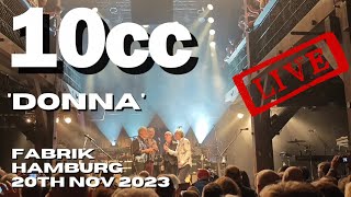 10cc Donna acapella version Fabrik Hamburg 20th Nov 2023 livemusic [upl. by Aliehc]