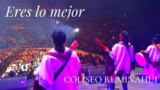 Eres lo Mejor  Concierto LEGADO 2024 Coliseo Rumiñahui Quito Ecuador [upl. by Aihcsrop]