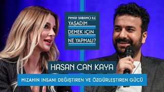 Pınar Sabancı ile Yaşadım Demek İçin Ne Yapmalı 7 Hasan Can Kaya [upl. by Selrac776]