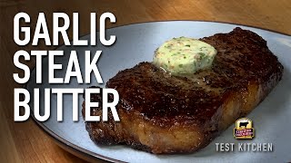 How to Make Garlic Steak Butter [upl. by Goldner]