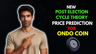 ONDO COIN Price Prediction Using the Post Election Cycle Theory [upl. by Imas730]