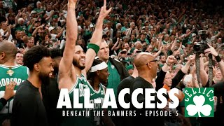 Celtics AllAccess  NBA Championship edition 🏆  Episode 5 [upl. by Emmet]