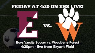 Woodberry Forest at Episcopal Boys Soccer [upl. by Nosyrb]