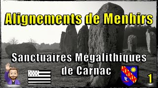 Bretagne et Mégalithes  Alignements de Menhirs  Episode 1 [upl. by Filip]