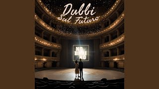 Dubbi sul futuro [upl. by Skylar]