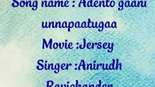 Adhento gaani vunnapaatuga song lyrical video jersey [upl. by Aliam817]