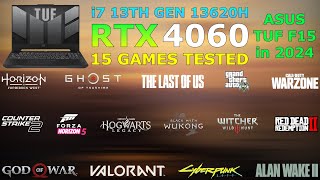 ASUS TUF F15  i7 13th Gen 13620H RTX 4060  Test in 15 Games [upl. by Stacie708]