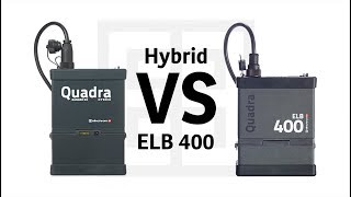 Elinchrom Quadra Hybrid versus ELB 400 [upl. by Anilejna]