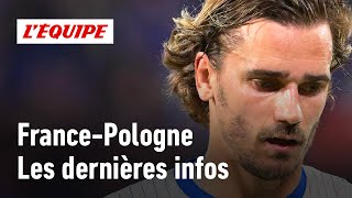 🚨FrancePologne  Griezmann ménagé  Les dernières infos des Bleus [upl. by Sanger]